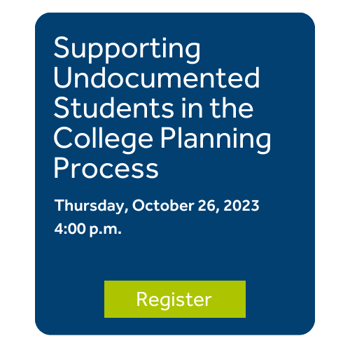  Supporting Undocumented Students in the College Planning Process