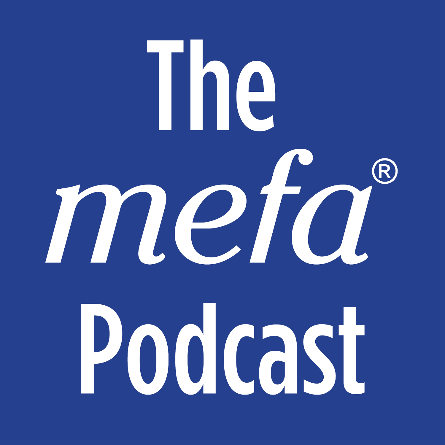 The MEFA Podcast