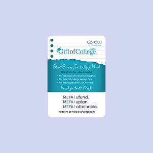 Graphic for the MEFA Gift of College Card