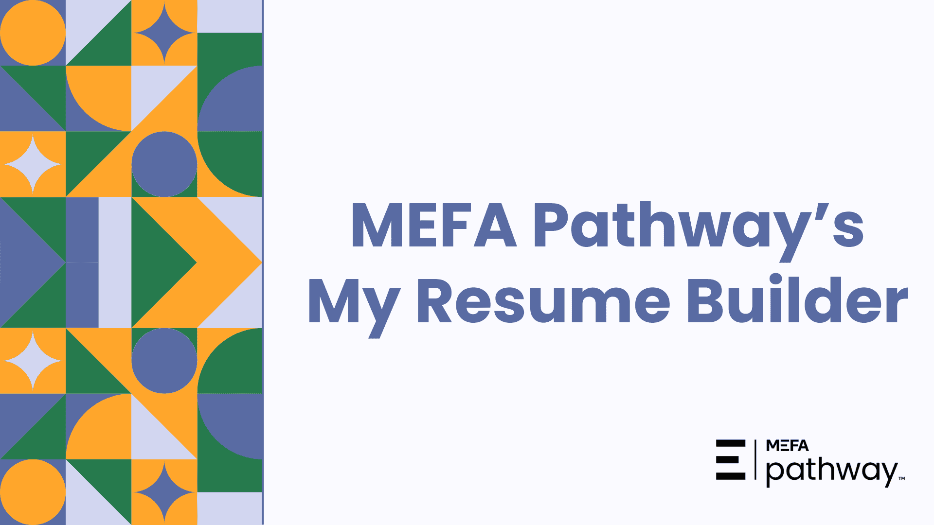 MEFA Pathway&rsquo;s My Resume Tool