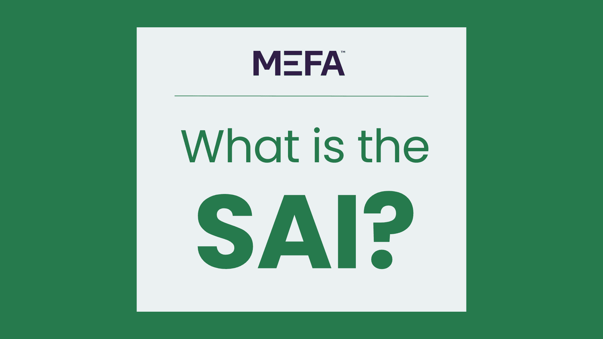 What is the SAI?