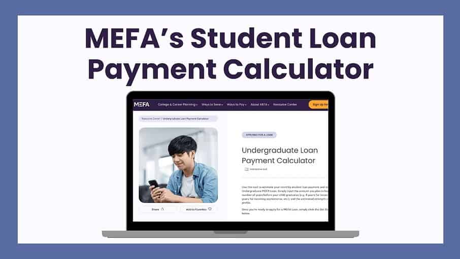 MEFA's Undergraduate Loan Payment Calculator Graphic