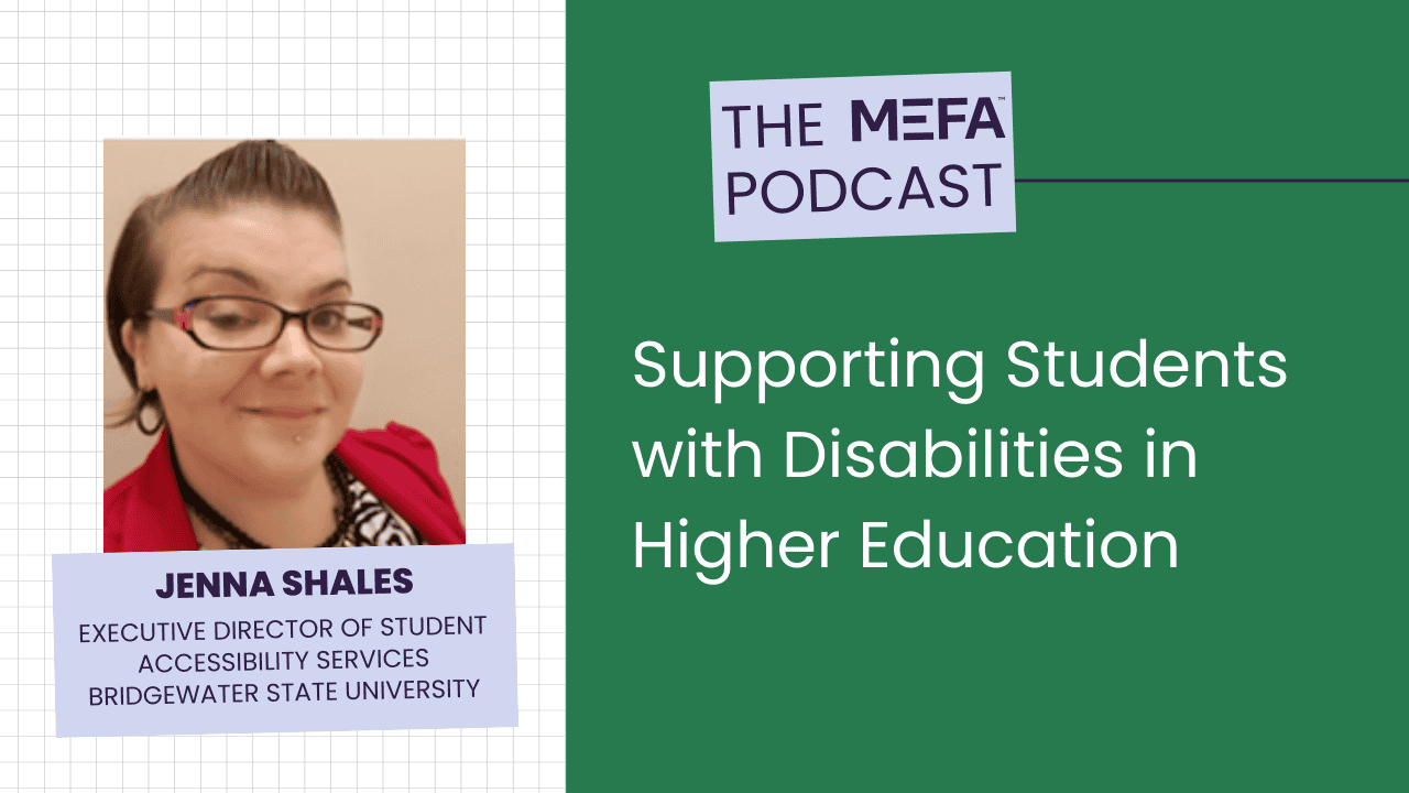 Supporting Students with Disabilities in Higher Education - mefa.org